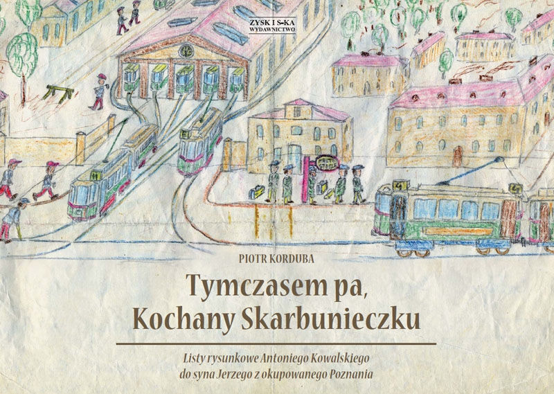 Tymczasem pa, Kochany Skarbunieczku