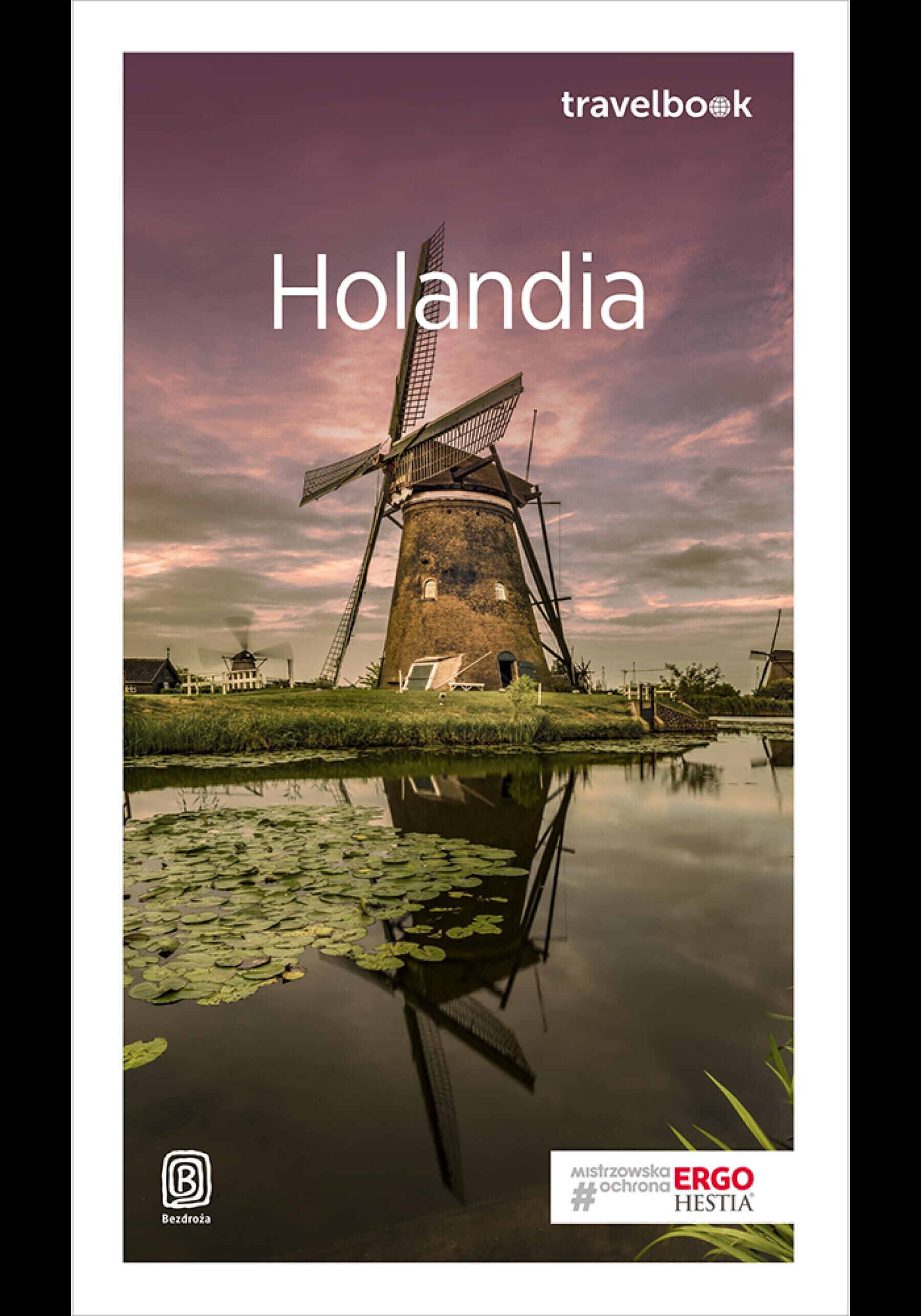 Holandia. Travelbook. Wydanie 1 (e-book)