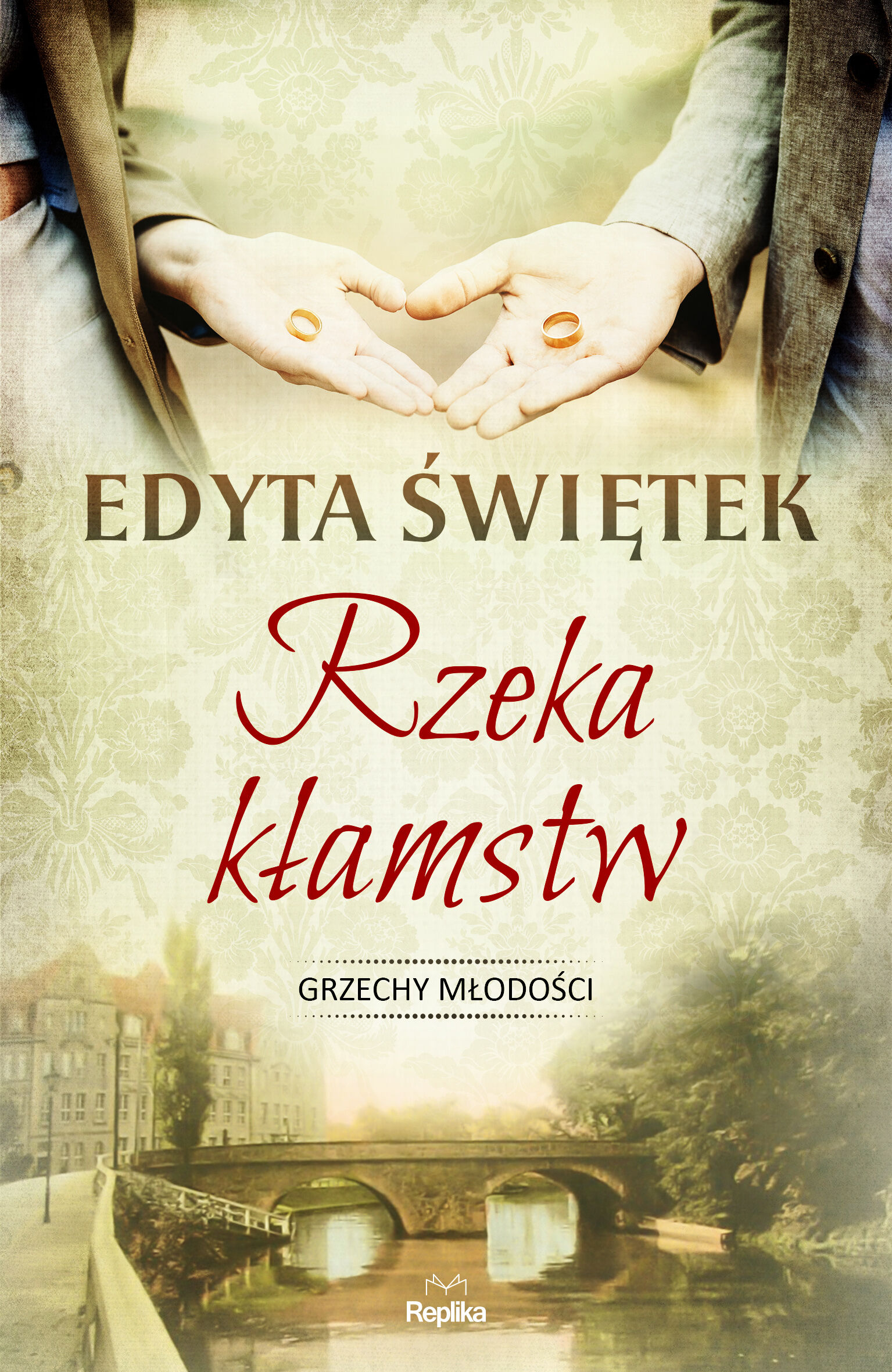Rzeka kłamstw grzechy młodości