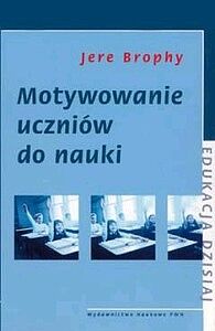 Motywowanie uczniów do nauki