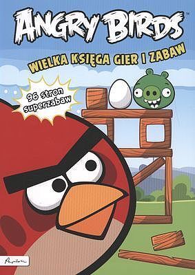 Angry birds wielka księga gier i zabaw