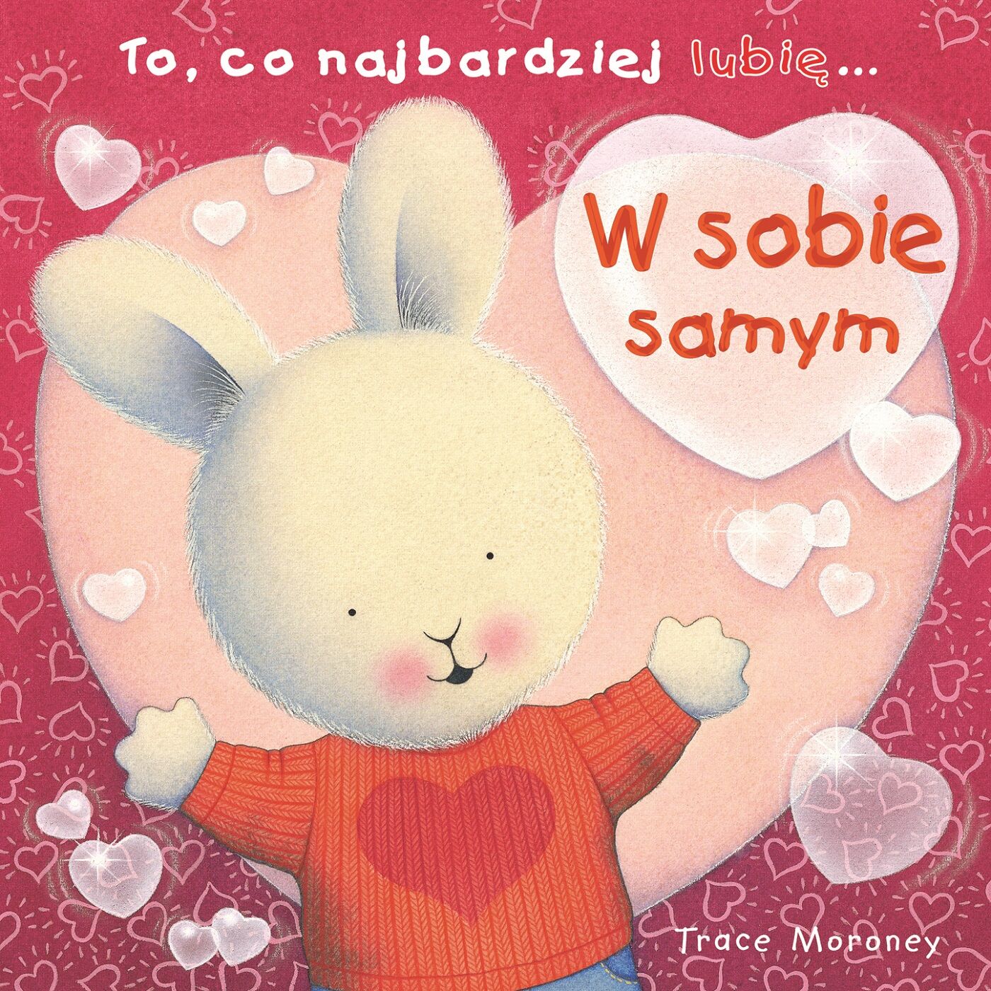 To, co najbardziej lubię... W sobie samym