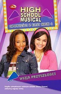 High School Musical. Wizja przyszłości