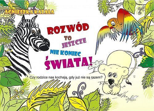 Rozwód to jeszcze nie koniec świata