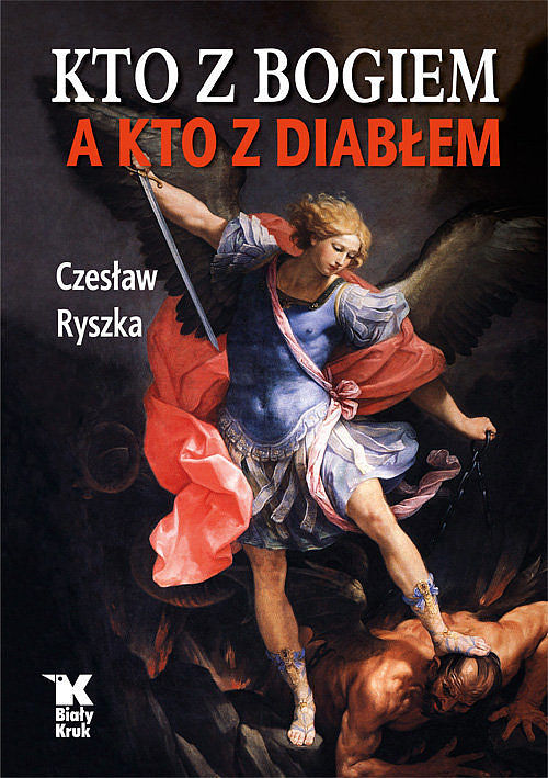 Kto z Bogiem a kto z Diabłem