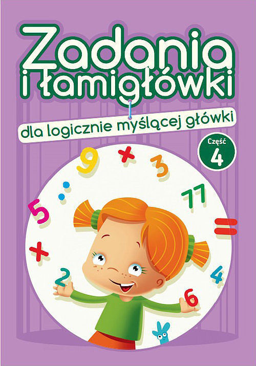 Zadania i łamigłówki dla logicznie myślącej główki. Część 4