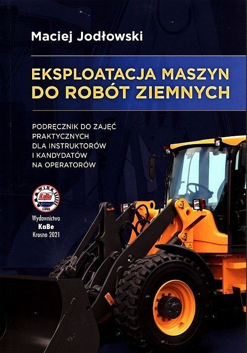 Eksploatacja maszyn do robót ziemnych