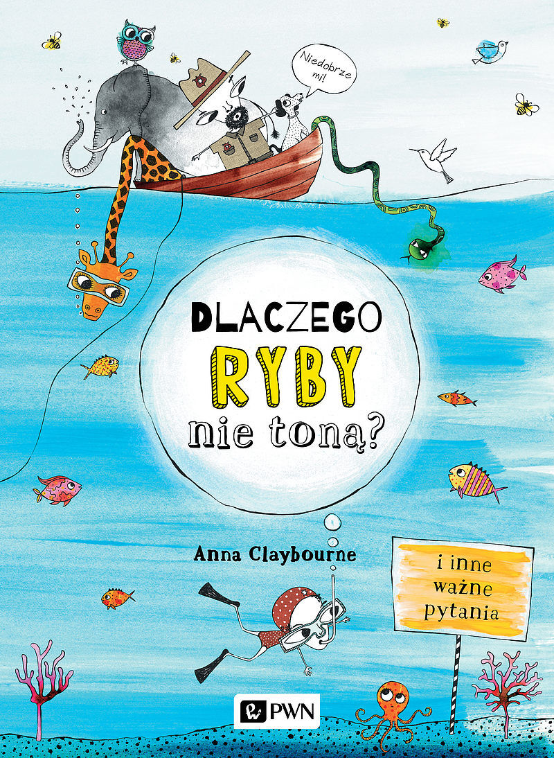 Dlaczego ryby nie toną? I inne ważne pytania