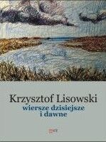 Wiersze dzisiejsze i dawne
