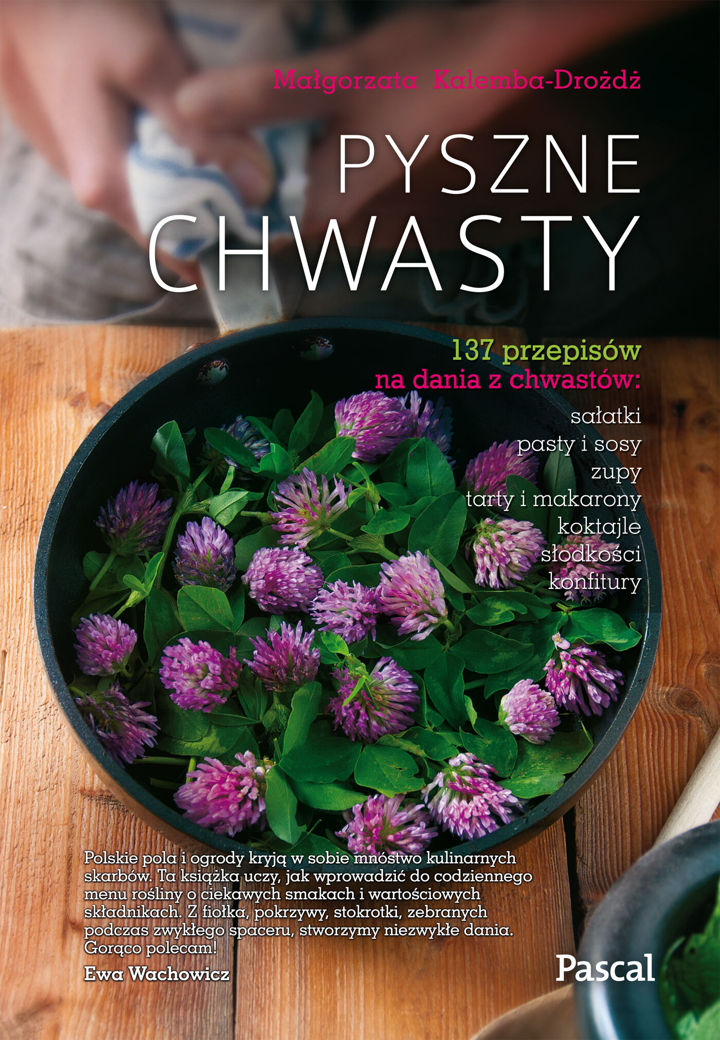 Pyszne chwasty (oprawa miękka)