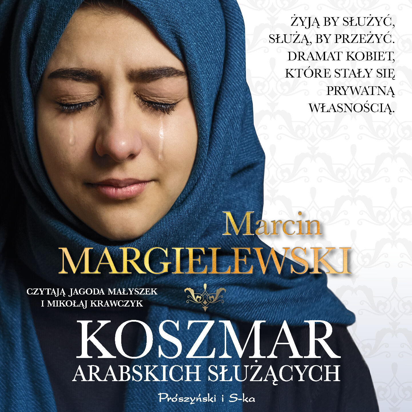 Koszmar arabskich służących (audiobook MP3)