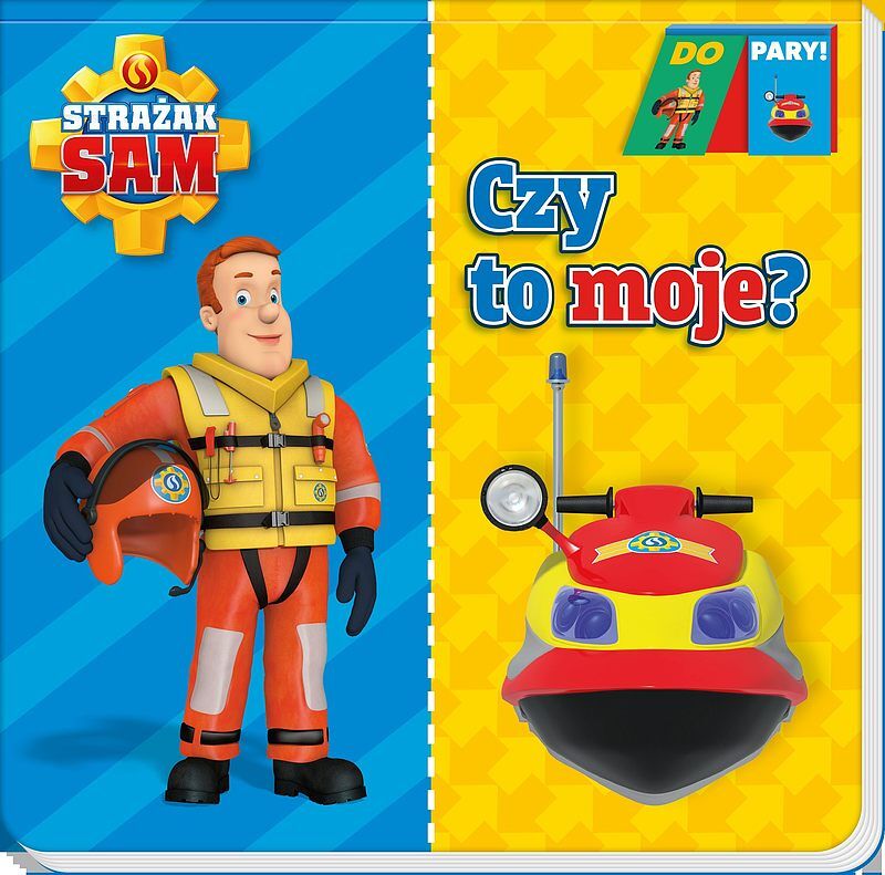 Strażak Sam. Do Pary. Czy to moje