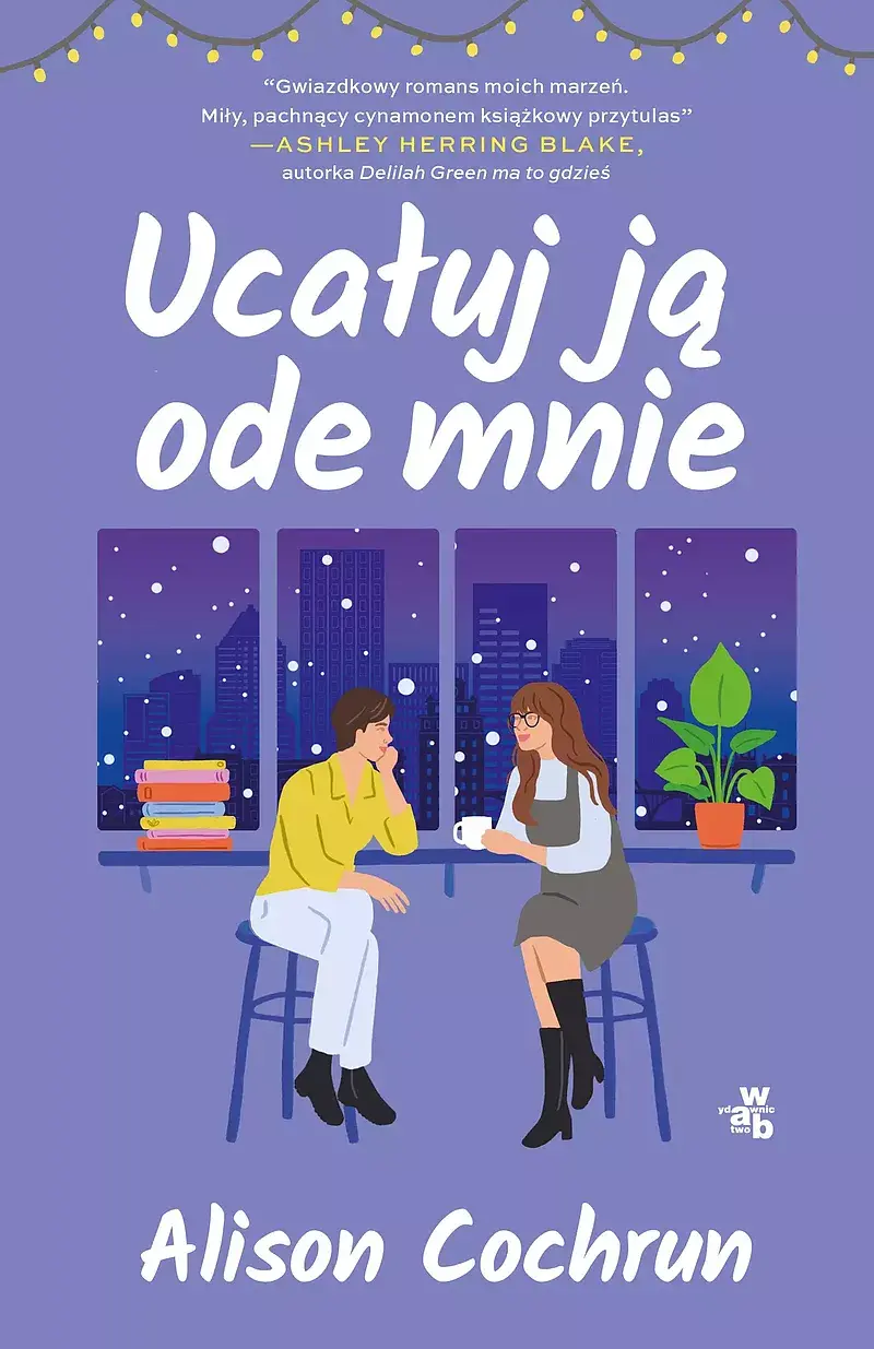 Ucałuj ją ode mnie
