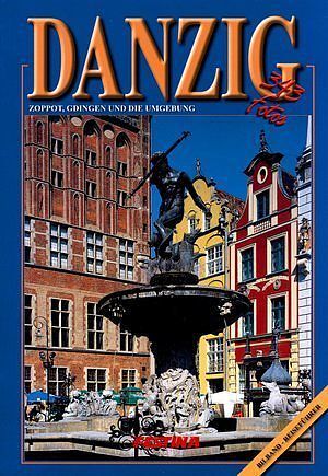 Danzig, Zoppot, Gdingen und die umgebung