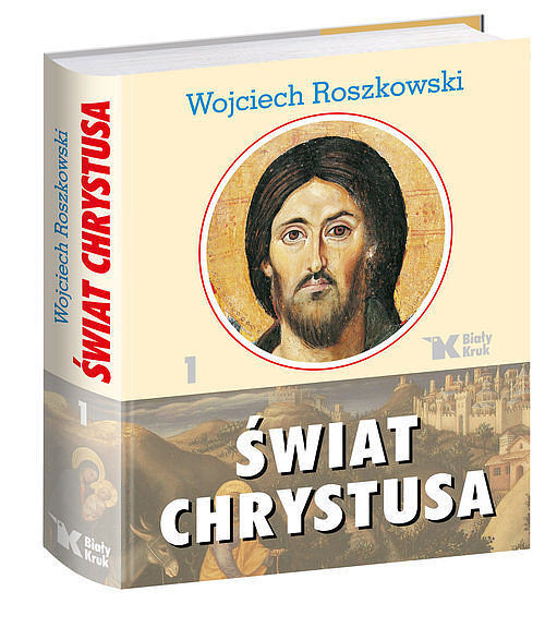 Świat Chrystusa. Tom 1
