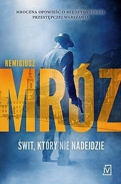 Świt, który nie nadejdzie wyd. Specjalne
