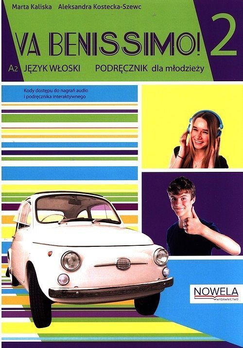 Va Benissimo! 2 podręcznik do języka włoskiego dla młodzieży