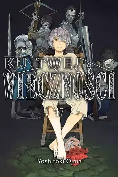Ku twej wieczności - 17