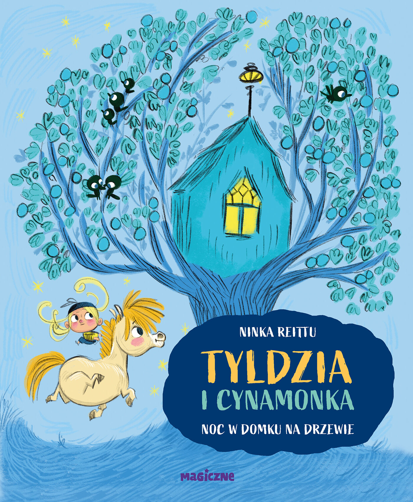 Tyldzia i Cynamonka. Noc w domu na drzewie