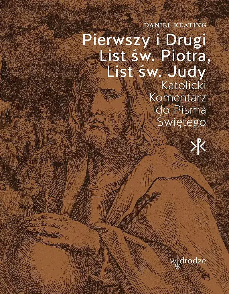 Pierwszy i drugi list św. Piotra. List św. Judy