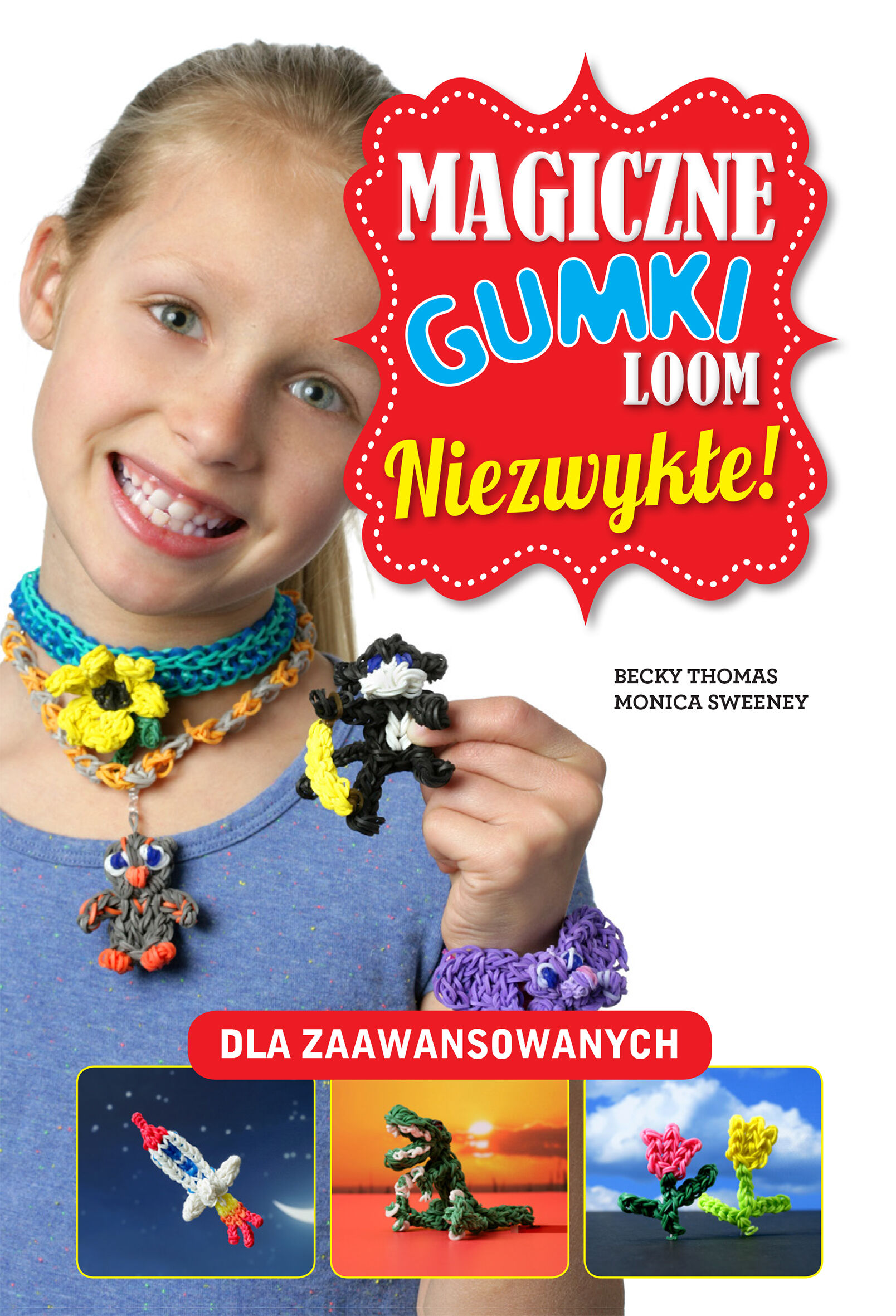 Magiczne gumki LOOM. Niezwykłe