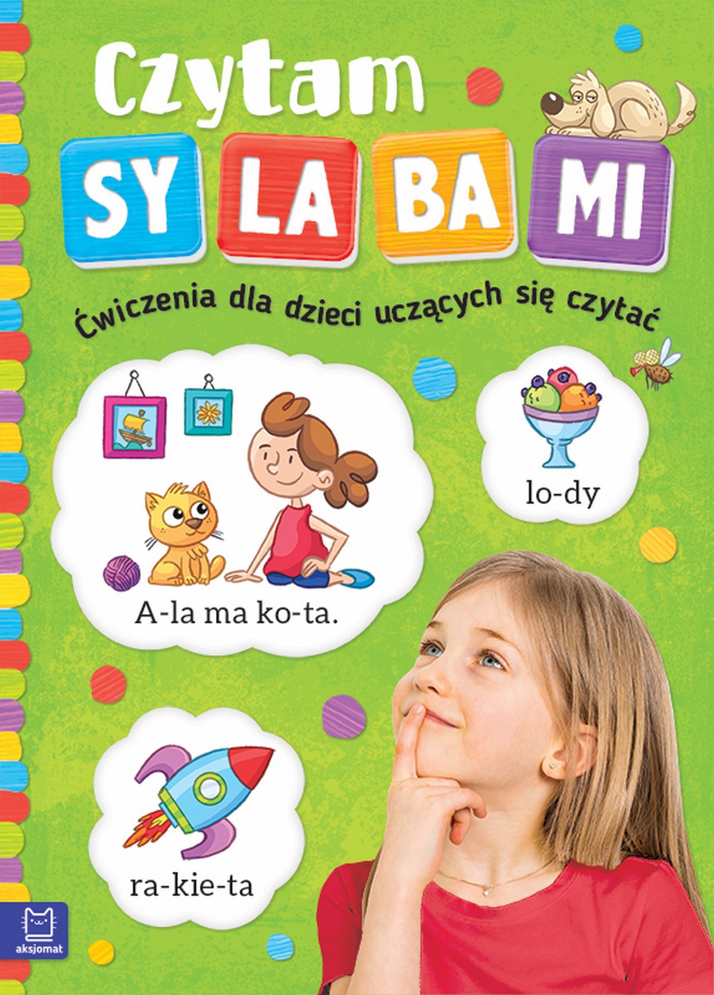 Bawię się i czytam sylabami. Ćwiczenia dla dzieci uczących się czytać