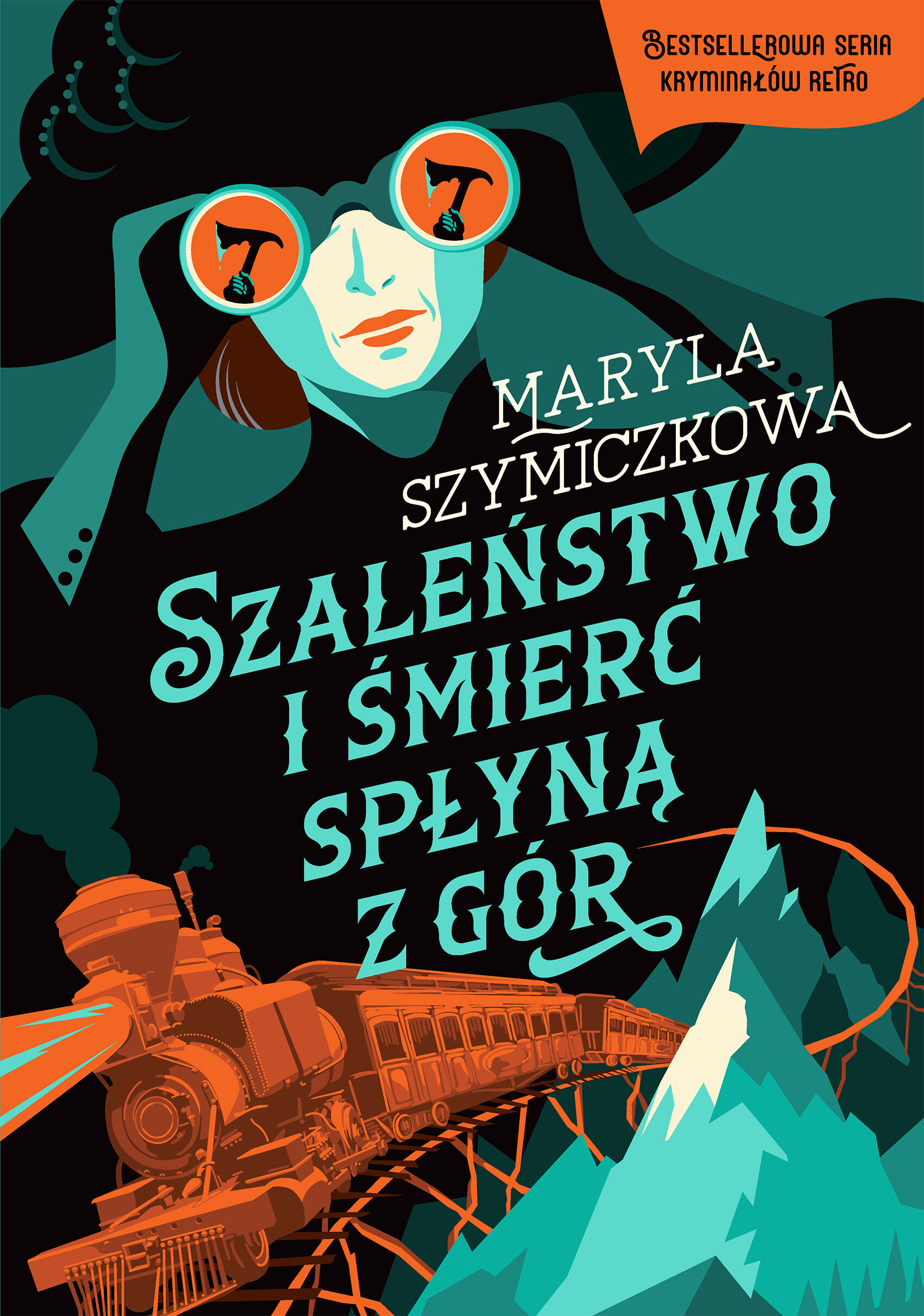 Szaleństwo i śmierć spłyną z gór. Śledztwa profesorowej Szczupaczyńskiej