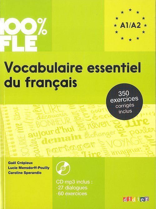 100% FLE Vocabulaire essentiel du français A1-A2