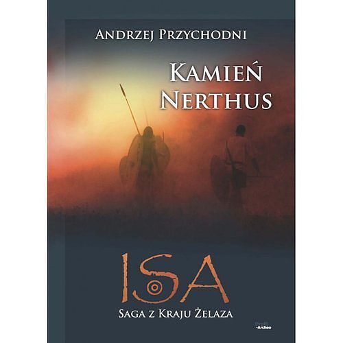 ISA. Tom 1 Kamień Nerthus