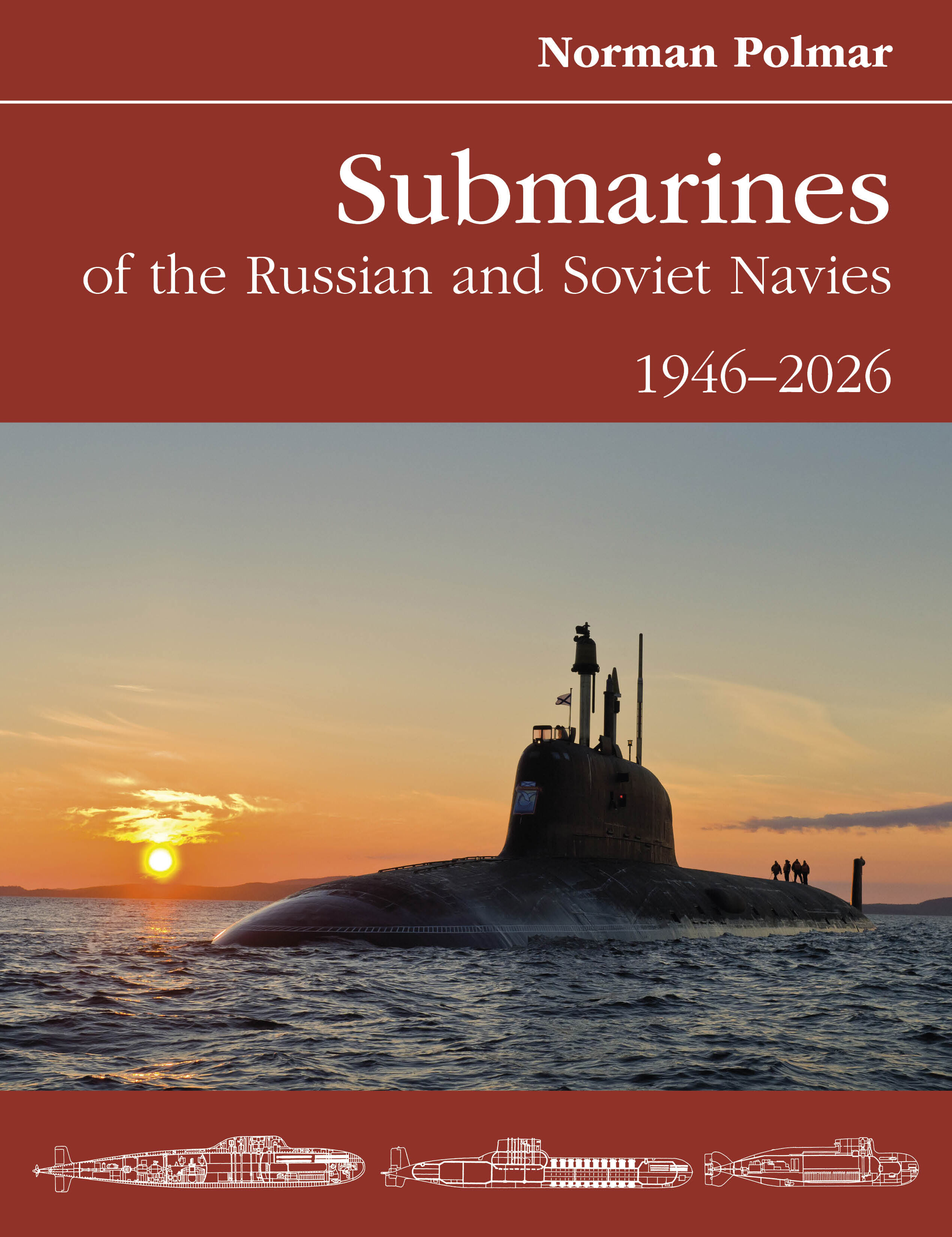Submarines of the Russian and Soviet Navies 1946-2026