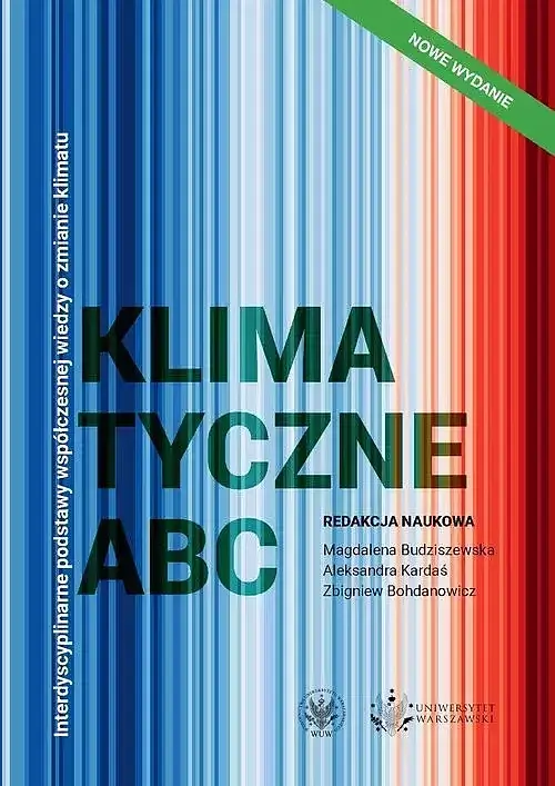 Klimatyczne ABC. Interdyscyplinarne podstawy współczesnej wiedzy o zmianie klimatu