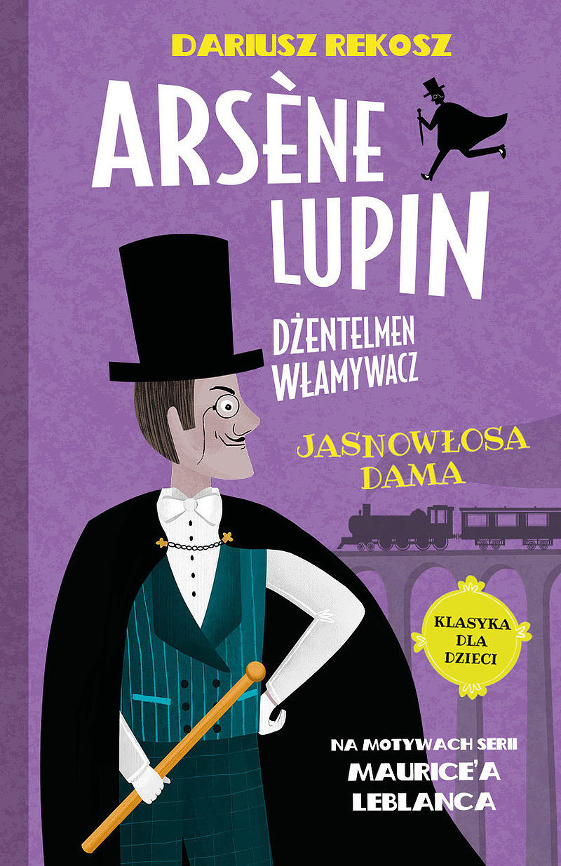 Jasnowłosa dama. Arsène lupin dżentelmen włamywacz. Tom 5