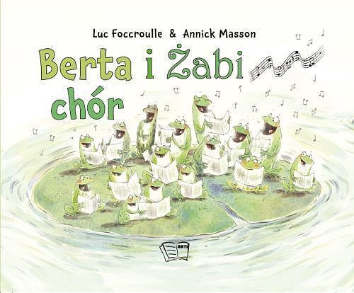 Berta i żabi chór