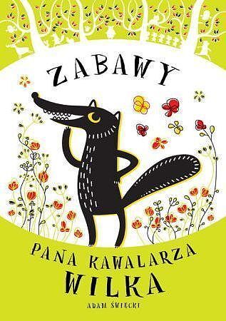 Zabawy Pana Kawalarza Wilka