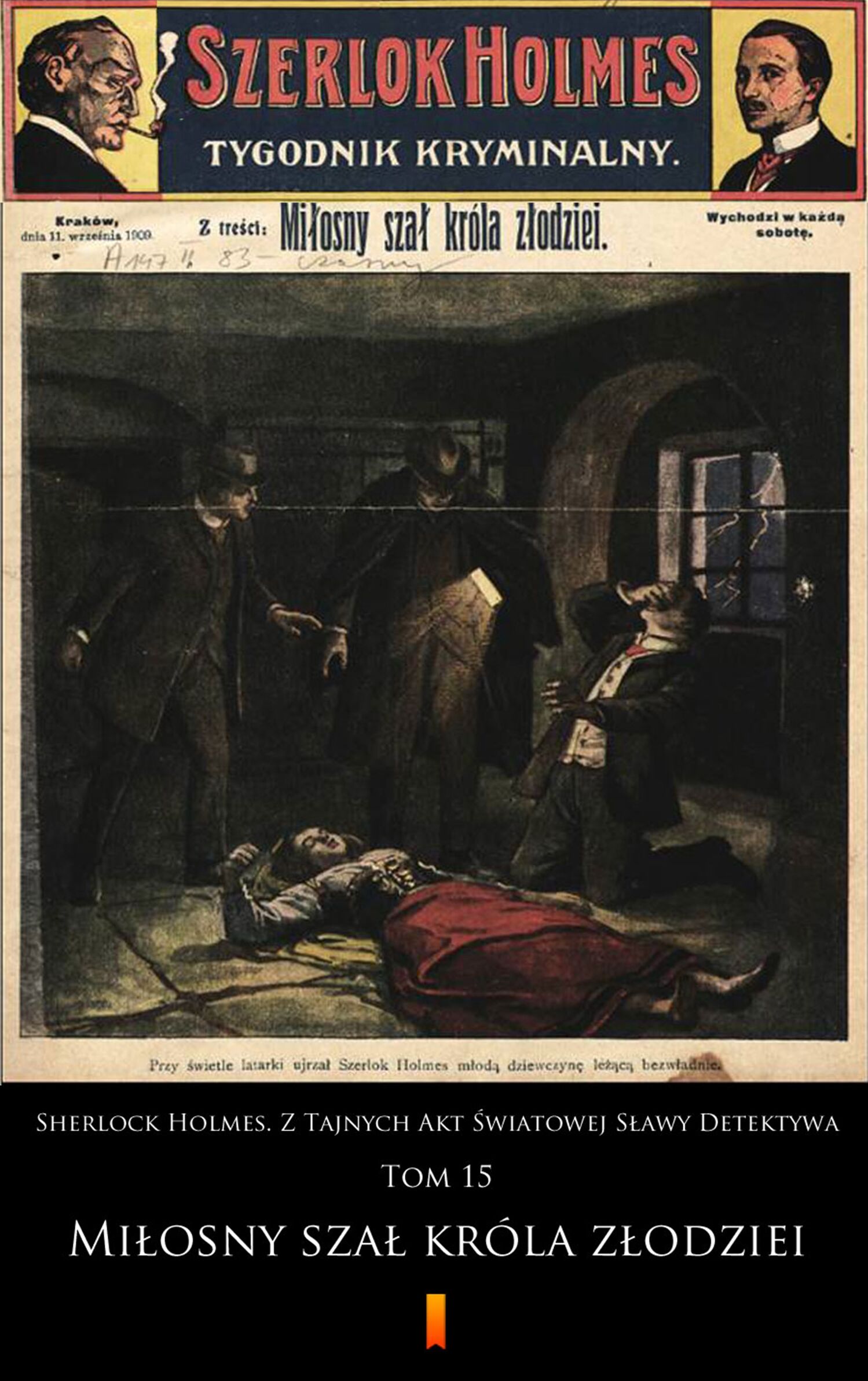 Sherlock Holmes. Z Tajnych Akt Światowej Sławy Detektywa (e-book)