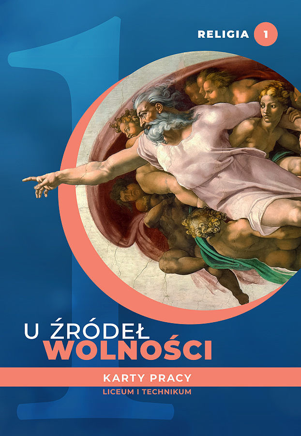 Religia u źródeł wolności karty pracy dla klasy 1 liceum i technikum