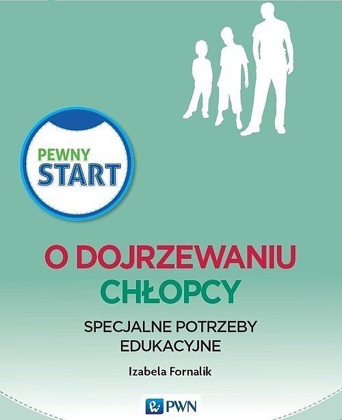 Pewny start O dojrzewaniu Chłopcy