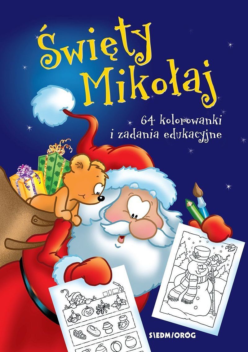 Święty mikołaj. 64 kolorowanki i zadania edukacyjne