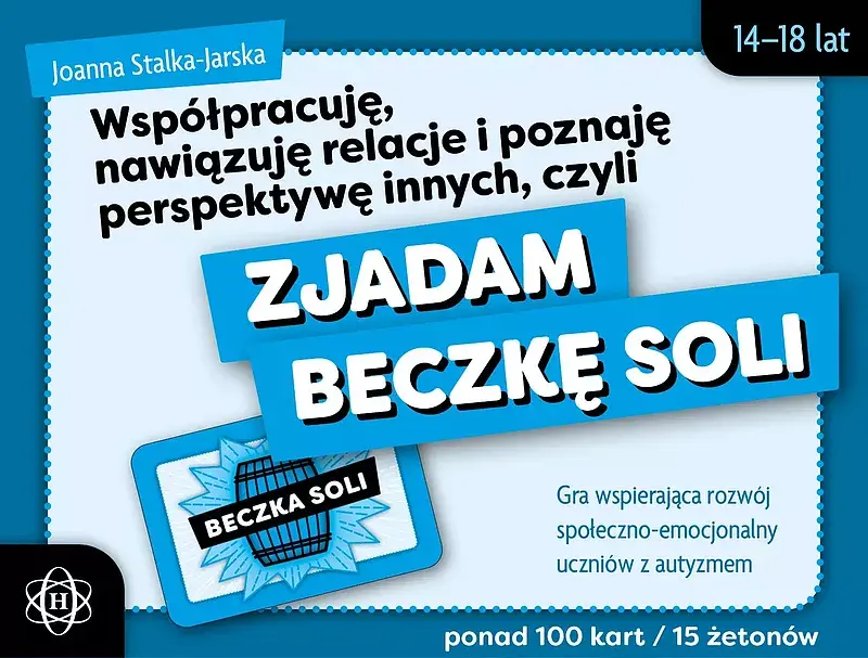Współpracuję, nawiązuję relacje i poznaję perspektywę innych, czyli zjadam beczkę soli