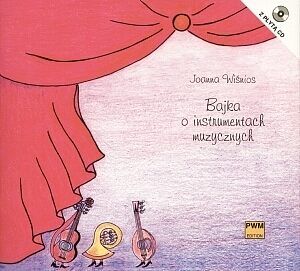 Bajka o instrumentach muzycznych