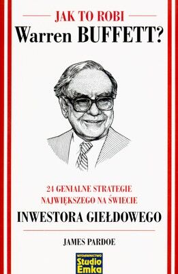 Jak to robi warren buffett