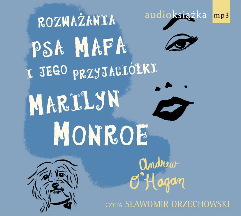 Rozważania psa Mafa i jego przyjaciółki Marilyn Monroe (audiobook CD)