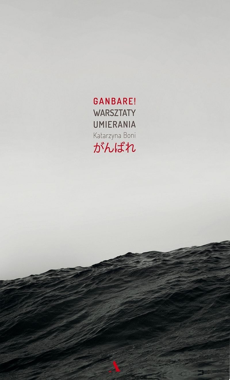 Ganbare! Warsztaty umierania