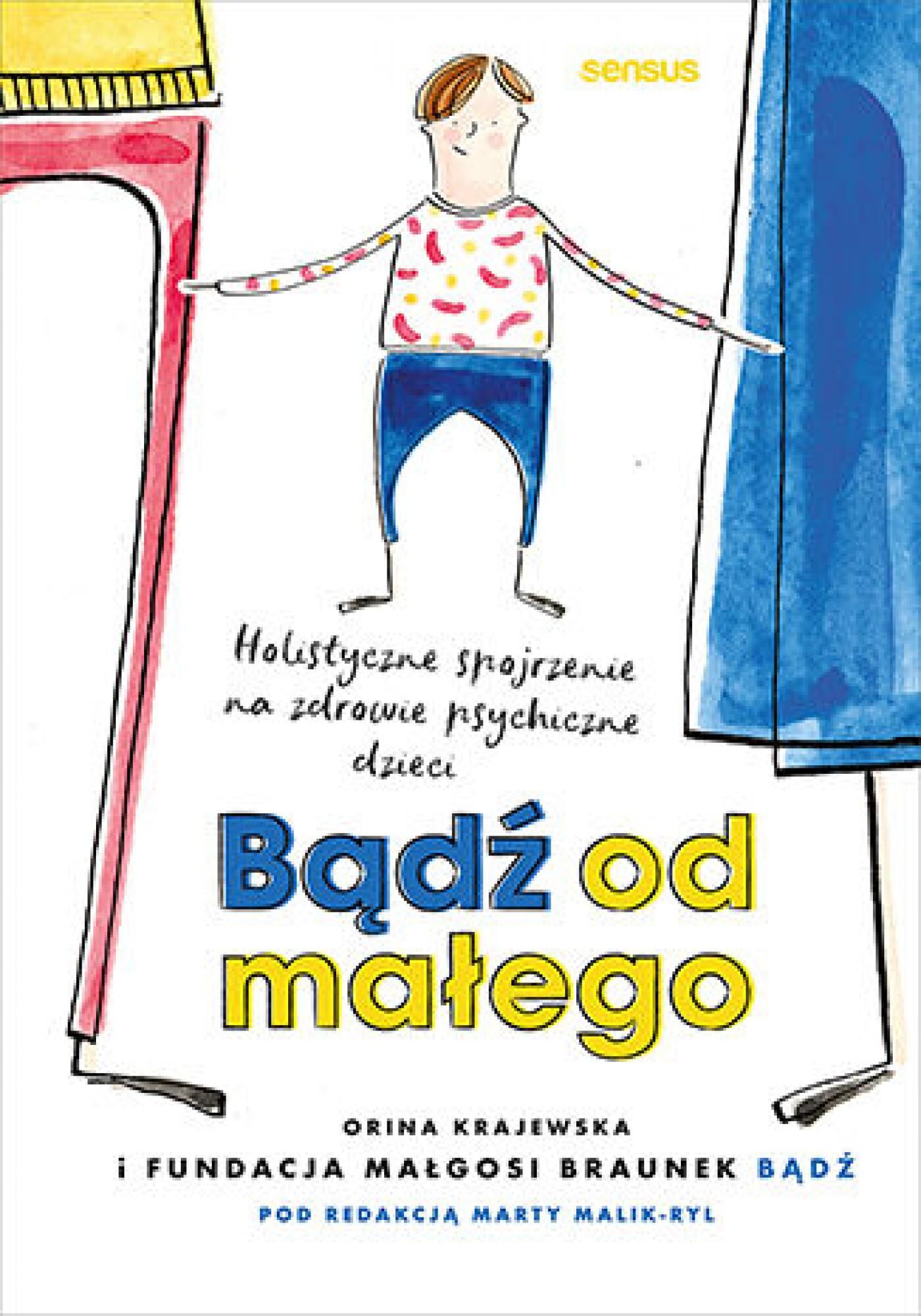 Bądź od małego. Holistyczne spojrzenie na zdrowie psychiczne dzieci (e-book)