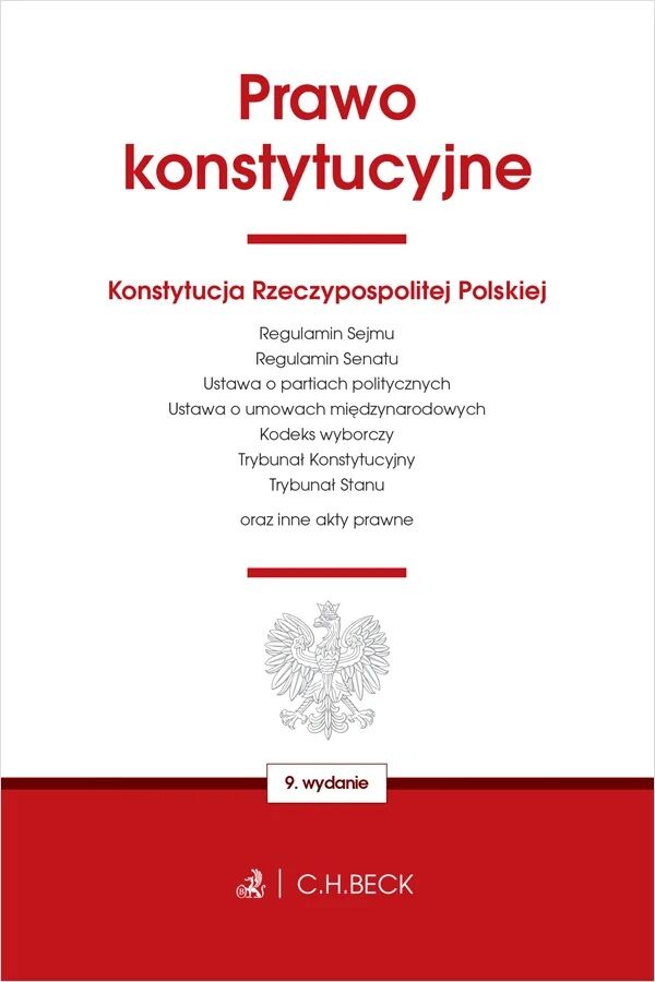Prawo konstytucyjne oraz ustawy towarzyszące