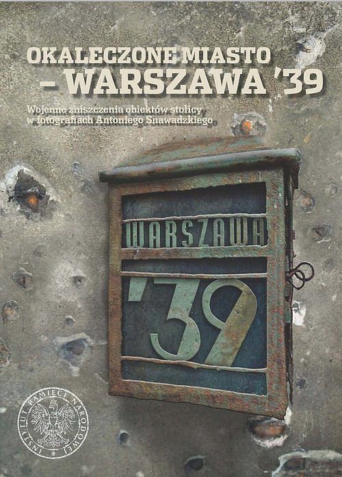 Okaleczone miasto - Warszawa '39.