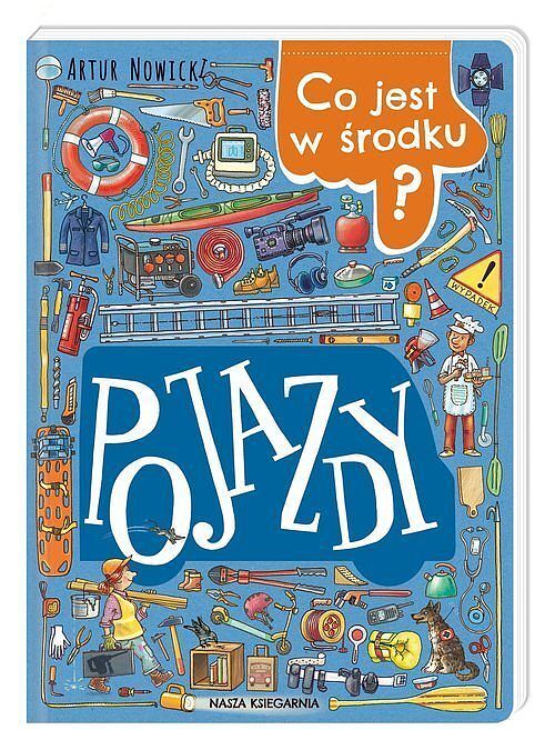 Co jest w środku? Pojazdy