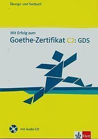 Mit Erfolg zum Goethe Zertifikat C2 GDS