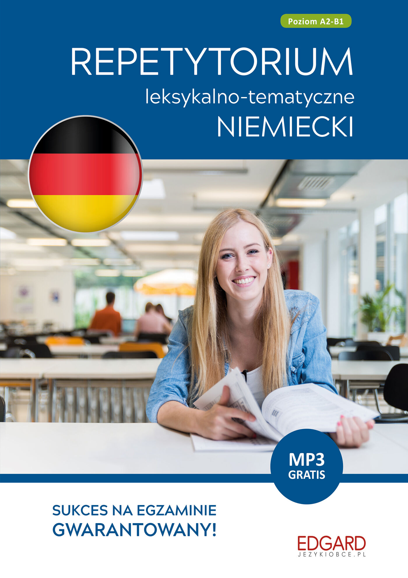 Niemiecki. Repetytorium leksykalno-tematyczne A2-B1 (wydanie 2)