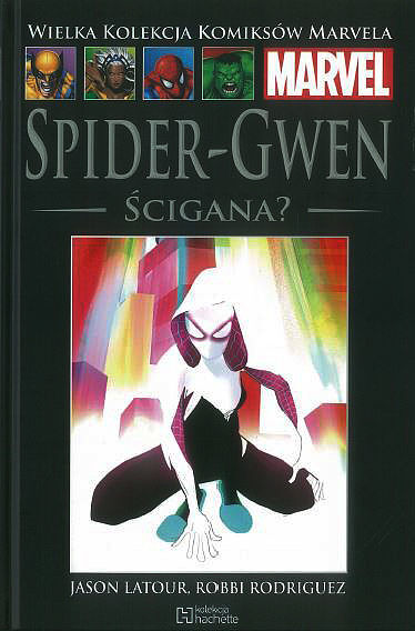 Wielka Kolekcja Komiksów Marvela - 144 - Spider Gwen: Ścigana